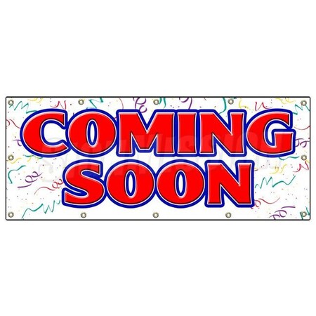 Signmission COMING SOON BANNER SIGN now grand opening signs open B-96 Coming Soon